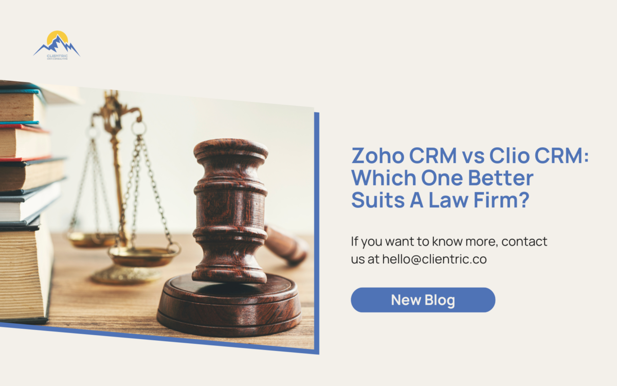 Zoho CRM vs Clio CRM: Which One Better Suits A Law Firm!