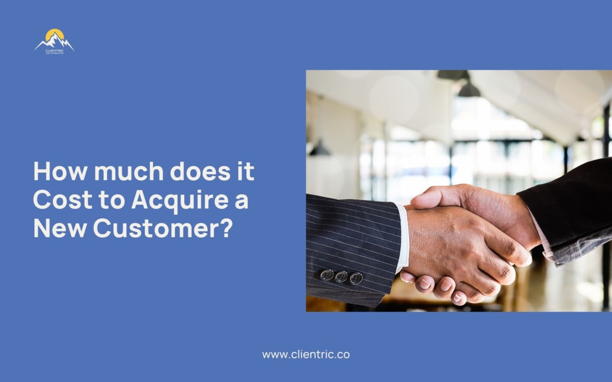 How much does it Cost to Acquire a New Customer?