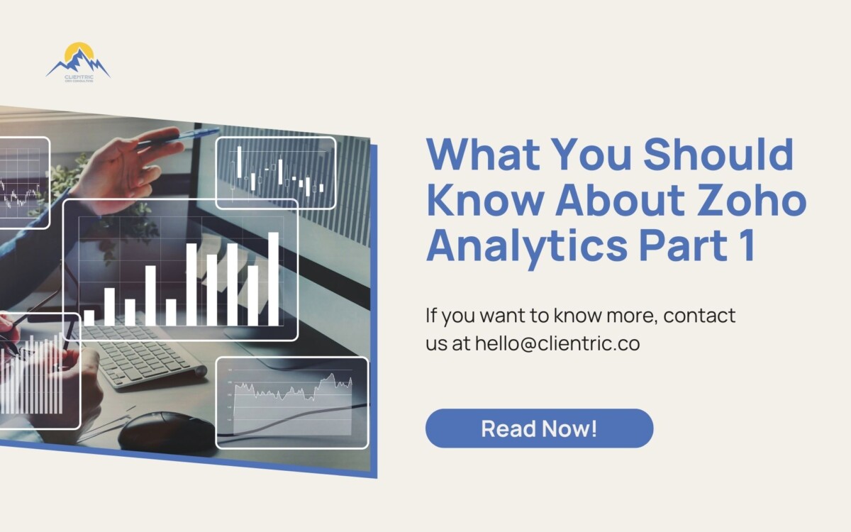 What You Should Know About Zoho Analytics Part 1