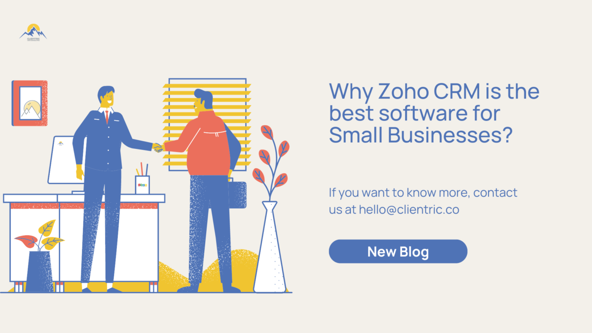 Why Zoho CRM is the best software for Small Businesses?