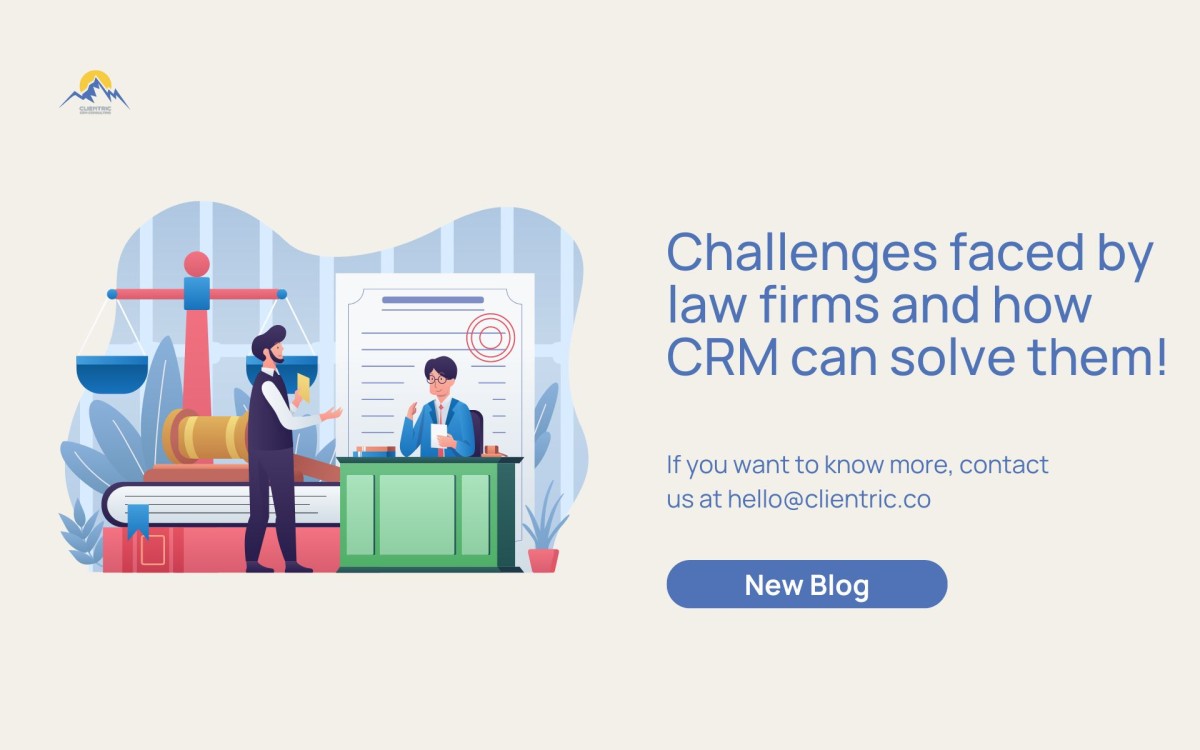 Challenges faced by law firms and how CRM can solve them!