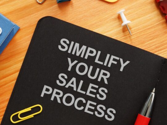 Simplify the sales process: Make a clear and concise outline for your sales team to follow.