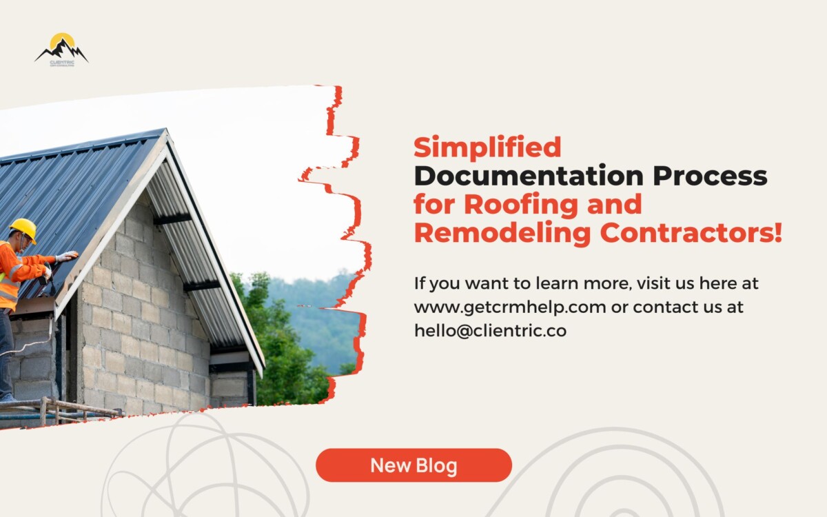 Simplified Documentation Process for Roofing and Remodeling Contractors!