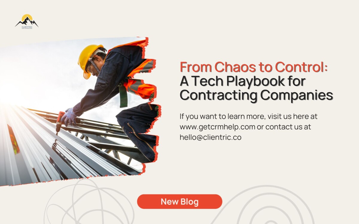 From Chaos to Control: A Tech Playbook for Contracting Companies