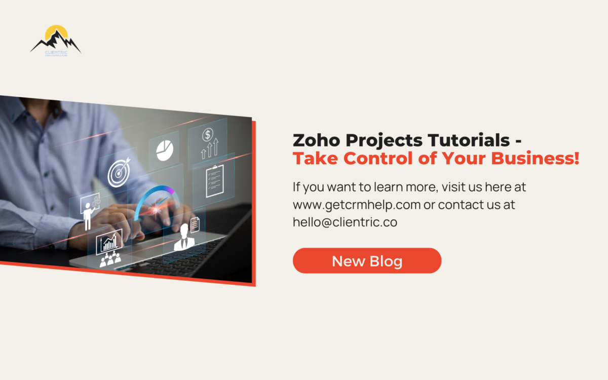 Zoho Projects Tutorials – Take Control of Your Business
