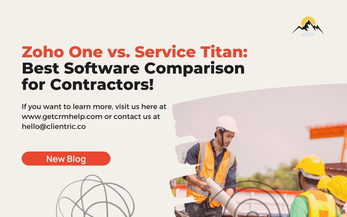 Zoho One vs. Service Titan: Best Software Comparison for Contractors