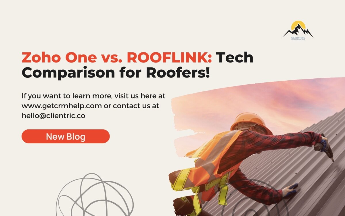 Zoho One vs. ROOFLINK: Tech Comparison for Roofers!