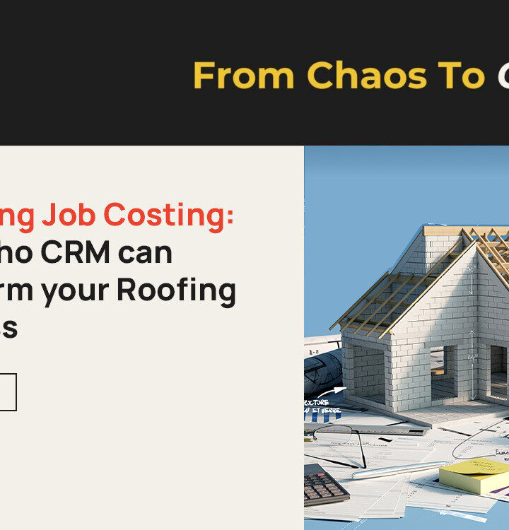 Mastering Job Costing: How Zoho CRM Can Transform Your Roofing Business 